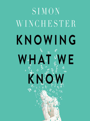 cover image of Knowing What We Know